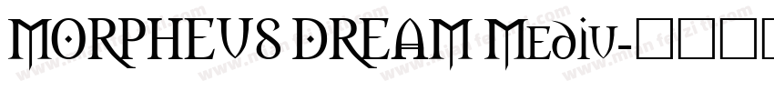 MORPHEUS DREAM Mediu字体转换